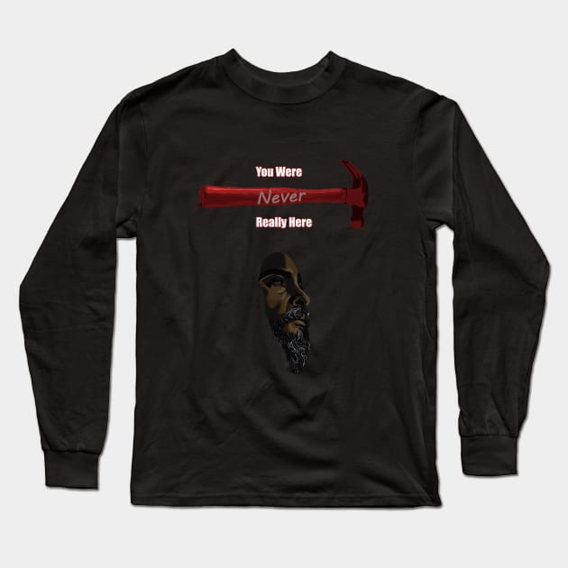 You Were Never Really Here Long Sleeve T-Shirt by bernatc